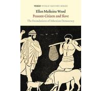 Ellen Meiksins Wood Peasant-Citizen and Slave (Poche) Verso World History