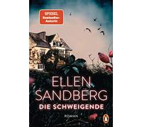 Ellen Sandberg Die Schweigende: Roman. Psychologische Abgründe und ein V (Poche)