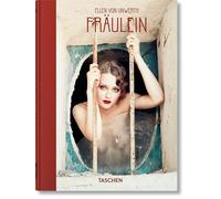 Ellen von Unwerth. Fräulein. 40th Anniversary Edition