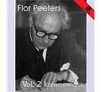 Ellensohn - Flor Peeters - Vol. 2 Kammermusik