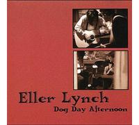 Eller Lynch - Dog Day Afternoon