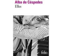 Elles Alba De Cespedes (Auteur), Juliette Bertrand (Traduction)