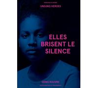 Elles brisent le silence. Photos et témoignages - Denis Rouvre - Textuel - relié - Beau livre