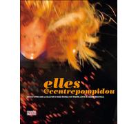 Elles@centrepompidou - artistes femmes dans la collection du musee national D'art moderne, centre de creation industrielle - Camille Morineau - Centre Pompidou Eds Du - broché - Catalogue d'exposition