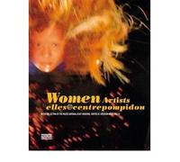 Elles@centrepompidou (english version) Women artistes in the collection of the musee national d'art moderne - Camille Morineau - Centre Pompidou Eds Du - broché - Livre