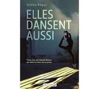 Silène Edgar – Elles dansent aussi – Roman adolescent – Broché