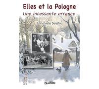 Elles et la Pologne: Une incessante errance