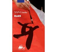 Elles - Lianke Yan - Philippe Picquier - broché - Roman