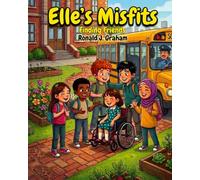 Elle's Misfits: Finding Friends