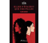 Elles n'étaient que des filles - Claire Raposo - Éditions Amalthée - ebook (ePub) - Roman