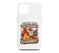 Elles Ont des Prénoms Évidemment Humour Poules Coque pour iPhone 13