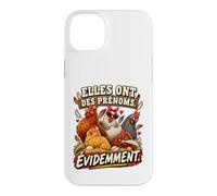 Elles Ont des Prénoms Évidemment Humour Poules Coque pour iPhone 14 Plus