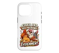 Elles Ont des Prénoms Évidemment Humour Poules Coque pour iPhone 16 Pro