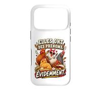 Elles Ont des Prénoms Évidemment Humour Poules Coque pour iPhone 17 Pro