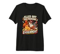Elles Ont des Prénoms Évidemment Humour Poules T-Shirt Haut de Gamme