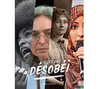 Elles ont désobéi - Ophélie Chavaroche - Laperouse Editions - relié - Essai