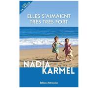 Elles S'aimaient Très Très Fort