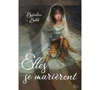 Elles se marièrent - Pascaline Nolot - Plume Blanche - broché - Roman adolescent