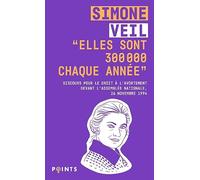 """Elles sont 300 000 chaque année""": Discours de la Ministre Simone Veil pour le droit à l'avortement devant l'Assemblée nationale