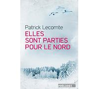Elles sont parties pour le Nord
