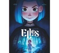 Elles - Tome 2 - Universelle(s) Kid Toussaint (Auteur), Aveline Stokart (Illustration)