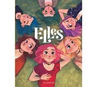 Kid Toussaint – Elles Tome 3 : Plurielle(s) – Le Lombard – Cartonné – Bande dessinée jeunesse