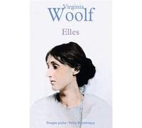 Elles Virginia Woolf (Auteur), Lidia Breda (Collection dirigée par), Maxime Rovère (Préface), Maxime Rovère (Traduction)