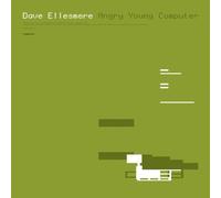 Ellesmere Dave - Angry Young Computer [Import]