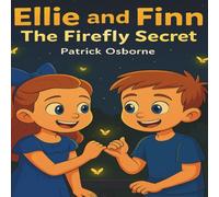 Ellie and Finn The Firefly Secret