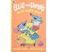 Ellie and Lump's Very Busy Day - [Version Originale] Inconnu (Auteur)