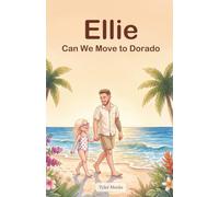 Ellie: Can We Move to Dorado