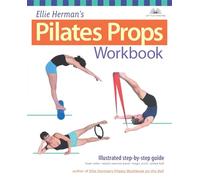 Ellie Herman's Pilates Props Workbook