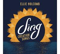 Ellie Holcomb - Sing: Creation Songs [Cd]