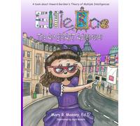 Ellie Rae, the Art SMART Adventurer: A book about Howard Gardner's Theory of Multiple Intelligences