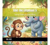 Ellie the Elephant 5: Sorry Goes a Long Way