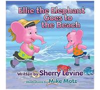 Ellie The Elephant Goes To The Beach