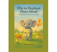 Ellie the Elephant Plans Ahead: A Gentle Introduction to Actuaries