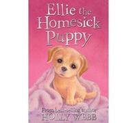 Ellie the Homesick Puppy Webb, Holly (Auteur)