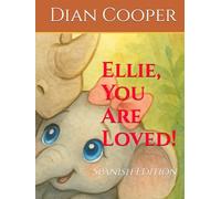 Ellie, You Are Loved!: Spanish Edition