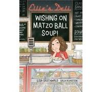 Ellies Deli Wishing on Matzo Ball Soup by Lisa Greenwald Lisa Greenwald (Auteur)