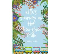 Ellie's Journey On The Choo-Choo Train