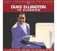 Ellington, Duke - 12 Classics: Five Star Collection