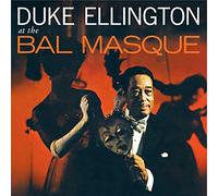 Ellington Duke – at the Bal Masque – CD