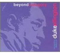 Ellington, Duke - Beyond Category-Musical Genius