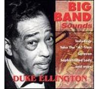 Ellington, Duke - Big Band Sounds: Duke Ellington