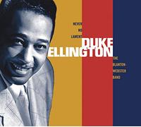 Ellington, Duke - Box 3 CD : Never No Lament: The Blanton-Webster Band