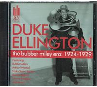 Ellington, Duke - Bubber Miley Era: 1924-1929