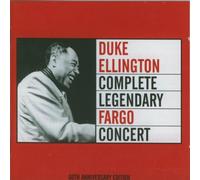 Ellington, Duke - Complete Legendary Fargo Concert (2