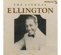 Ellington, Duke - Eternal Ellington 1927-1959