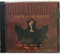 Ellington,Duke - North of the Border